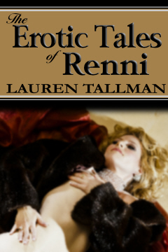 The Erotic Tales of Renni